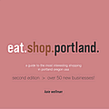 Eat Shop Portland 2nd Edition