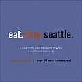 Eat Shop Seattle 2nd Edition