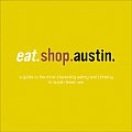 Eat Shop Austin