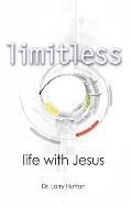 Limitless: Life With Jesus