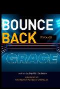 Bounce Back Through Grace