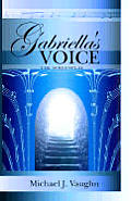 Gabriella's Voice: The Screenplay