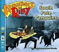Adventures Of Riley South Pole Penguins
