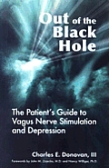Out Of The Black Hole A Patients Guide To Vagu