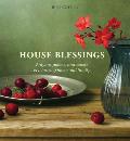House Blessings Prayers Poems & Toasts Celebrating Home & Family
