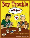Boy Trouble Five
