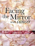 Facing The Mirror With Cancer A Guide To Usi