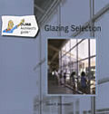 Dumb Architects Guide To Glazing Selection