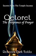 Qetoret: The Fragrance of Prayer