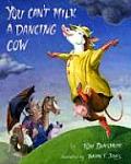 You Cant Milk A Dancing Cow