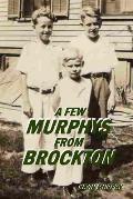 A Few Murphys From Brockton