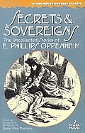Secrets & Sovereigns: The Uncollected Stories of E. Phillips Oppenheim