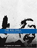 Big Chill The Great Unreported Story of the Bush Inauguration Protest