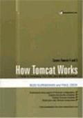 How Tomcat Works: A Guide to Developing Your Own Java Servlet Container