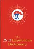 The Real Republican Dictionary