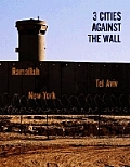 Three Cities Against The Wall Palestin