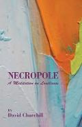 Necropole: A Meditation on Loneliness