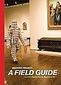 Machine Project A Field Guide To the Los Angeles County Museum of Art