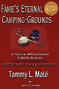 Fame's Eternal Camping-Grounds: A Historical and the Original Authentic Accounts of the Civil War Battles Fort Donelson, Shiloh, and Vicksburg