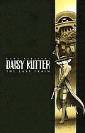 Last Train Daisy Kutter