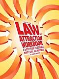 Guide for Living: Law of Attraction Workbook - A 6-Step Plan to Attract Money, Love, and Happiness