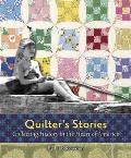 Quilters Stories Collecting History in the Heart of America