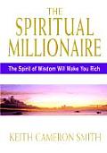Spiritual Millionaire The Spirit Of Wi