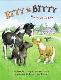 Itty and Bitty: Friends on the Farm