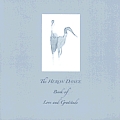 Heron Dance Book Of Love & Gratitude