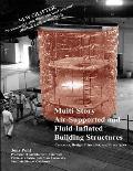 Multi-Story Air-Supported and Fluid-Inflated Building Structures-Revised Edition: Concepts, Design Principles, and Prototypes