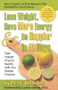 Lose Weight Have More Energy & Be Happier in 10 Days
