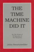 The Time Machine Did It: A Frank Burly Novel: Frank Burly 1