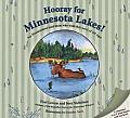 Hooray for Minnesota Lakes!: For Minnesotans (and Those Who Wish They Were) of All Ages