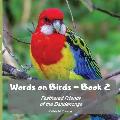 Words on Birds Book 2: Feathered Friends of the Dandenongs