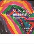 Childrens Imagination Creativity Under Our Noses