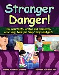 Stranger Danger The Reluctantly Written