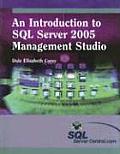 Introduction To SQL Server 2005 Management Studio