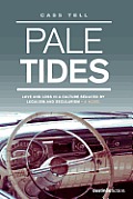 Pale Tides - a novel: Based on a true story, A gripping biographical Christian story of a journey of love and loss in a culture seduced by l