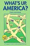 Whats Up America Updated & Expanded 2nd Edition