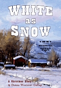 White as Snow: A Christmas Story