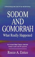 Sodom and Gomorrah: What Really Happened