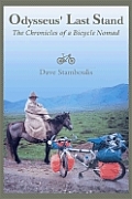 Odysseus Last Stand The Chronicles of a Bicycle Nomad