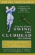 Ernest Jones Swing The Clubhead