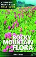 Rocky Mountain Flora Field Guide