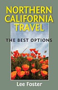 Northern California Travel: The Best Options