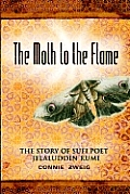 Moth To The Flame The Story Of Sufi Poet