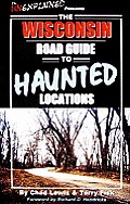 Wisconsin Road Guide To Haunted Locations