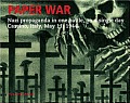 Paper War Nazi Propaganda In One Battle