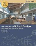 Language of School Design Design Patterns for 21st Century Schools