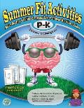 Summer Fit Preschool to Kindergarten Prepare Preschoolers Mentally Physically & Socially for Kindergarten